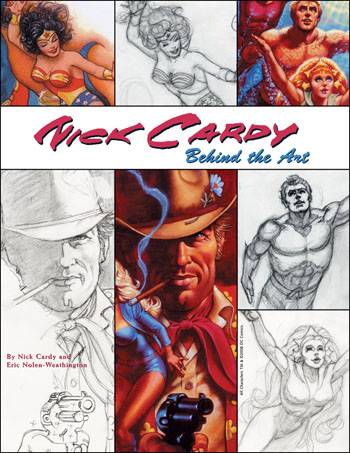 Nick Cardy: Behind The Art - Click Image to Close