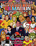 Lou Scheimer: Creating The Filmation Generation AUTOGRAPHED
