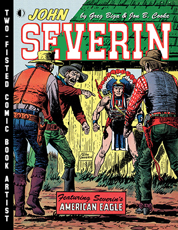 John Severin: Two-Fisted Comic Book Artist - Click Image to Close