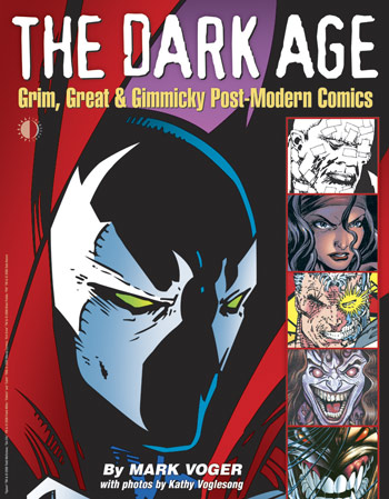The Dark Age: Grim Great & Gimmicky Post-Modern Comics - Click Image to Close