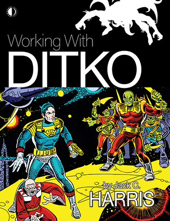 Working With Ditko - Click Image to Close