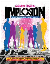 Comic Book Implosion: Expanded Edition